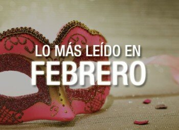 5 artículos más leídos del mes de Febrero