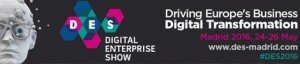 Digital Enterprise Show DES2016 – Madrid, 24-26 de mayo