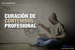 Curación de contenidos para aumentar la productividad del Community Manager y facilitarle la vida